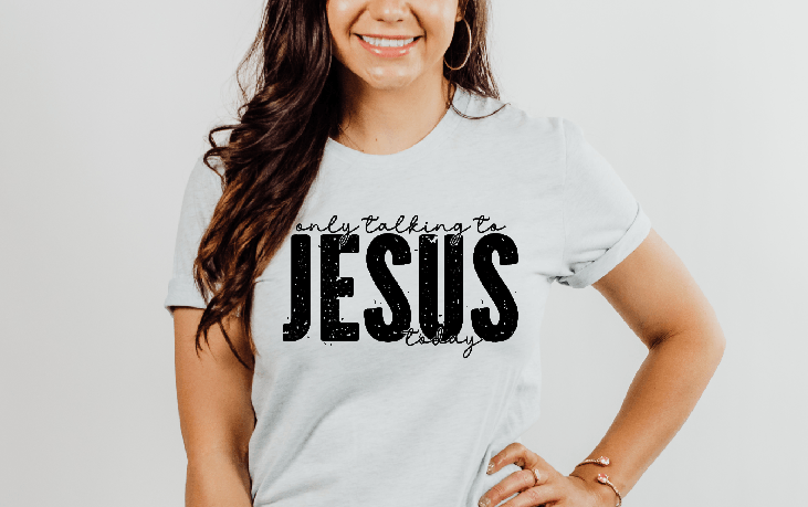 Only Talking to Jesus  Screen Print RTS  